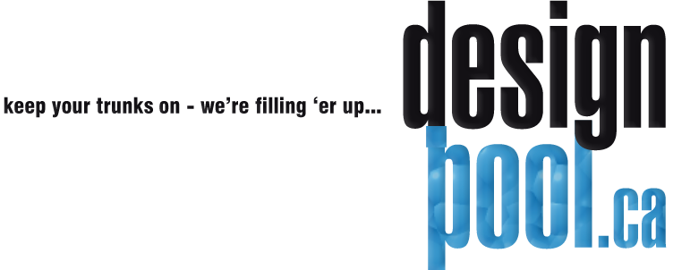 keep your trunks on - we're filling 'er up ... Design Pool dot ca
